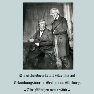 187. Alte Märchen neu erzählt: Auf den Spuren der Gebrüder Grimm