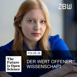 FOS29 Der Wert offener Wissenschaft